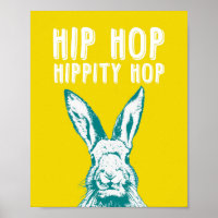 Hip Hop Hippity Hop Rabbit | Poster Art Print 8x10