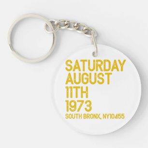 Hip Hop is Born Saturday, Aug 11, 1973, 50 Years S Key Ring
