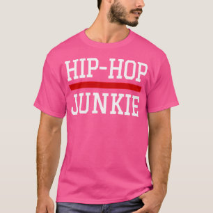 Hip Hop Junkie Dj Mc Bboy Graffiti Golden Era Rap  T-Shirt