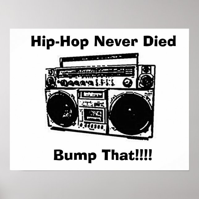 Hip-Hop Never Died Poster (Front)