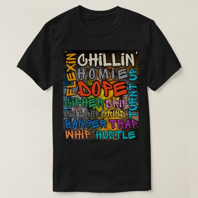 Hip Hop Slangs Graffiti Street Art  T-Shirt (Design Front)