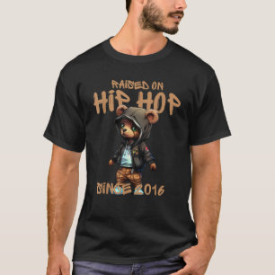 Hip Hop Teddy Bear Celebrating Hip Hop Since 2016 T-Shirt