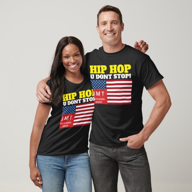 HIP HOP U DONT STOP  T-Shirt (Unisex)