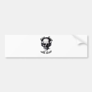 Hip Hop Until Death Bumper Sticker