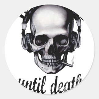 Hip Hop Until Death Classic Round Sticker