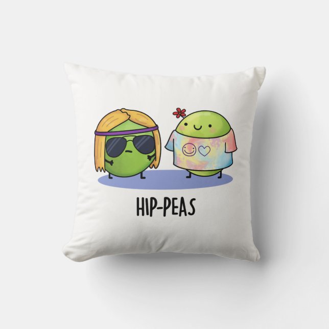 Hip-peas Funny Hippie Peas Pun  Cushion (Front)