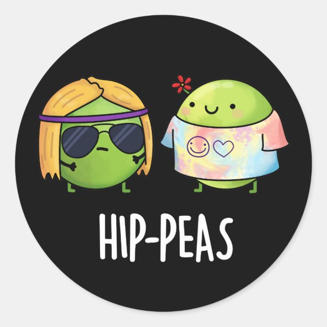 Hip-peas Funny Hippie Peas Pun Dark BG Classic Round Sticker (Front)