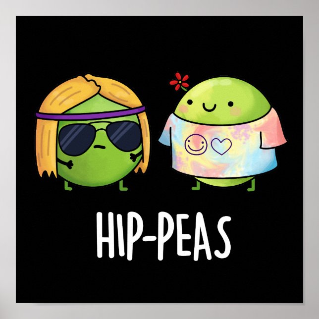 Hip-peas Funny Hippie Peas Pun Dark BG Poster (Front)