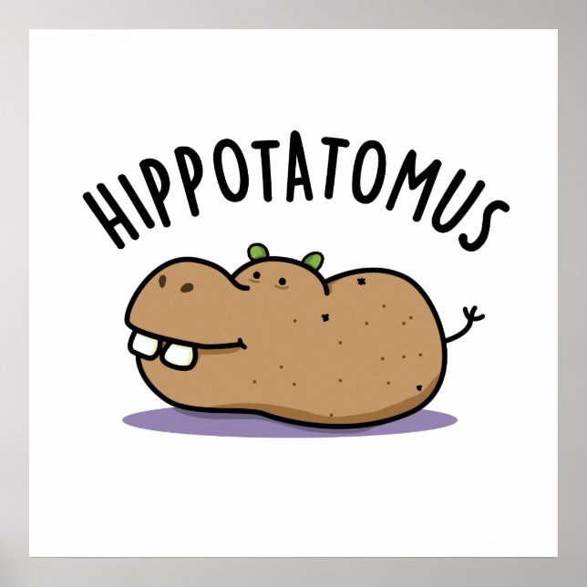 Hip-potato-mus Funny Hippo Pun  Poster (Front)