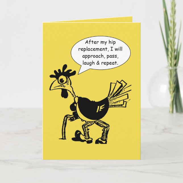 Hip Replacement Surgery - Fun Quote Card (Front)