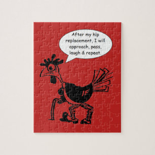 Hip Replacement Surgery - Fun Quote Jigsaw Puzzle