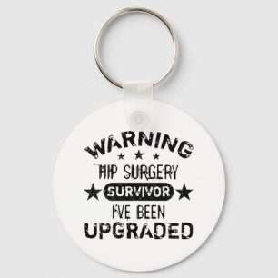 Hip Surgery Humor Upgraded Key Ring