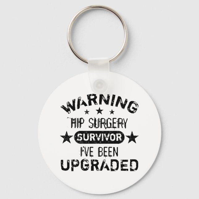 Hip Surgery Humor Upgraded Key Ring (Front)