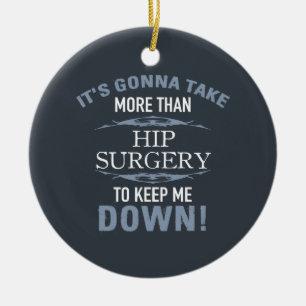 Hip Surgery Humour Ceramic Tree Decoration
