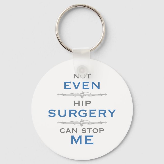 Hip Surgery Humour Key Ring (Front)