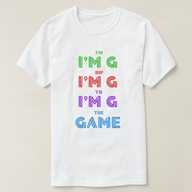 Hip To The GAME T-Shirt (Design Front)