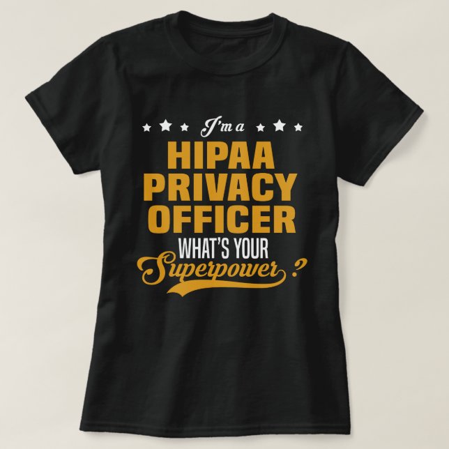 HIPAA Privacy Officer T-Shirt (Design Front)
