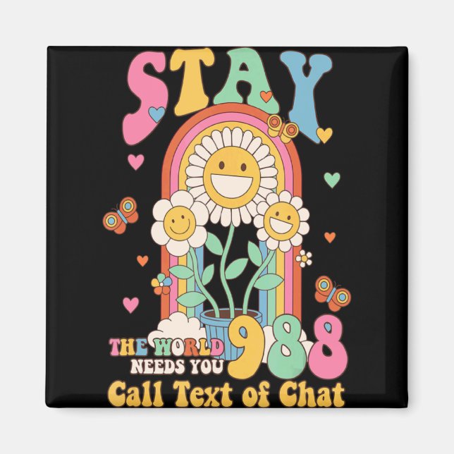 Hipe Suicide Crisis Lifeline 988 Stay The World  Magnet (Front)