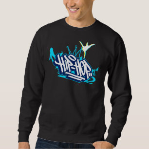 Hiphop Dance Graffiti  Breakdance Airflare Hiphop Sweatshirt
