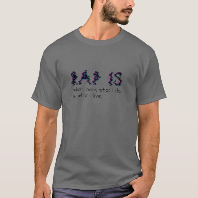 Hiphop Rap - Rap Motto T-Shirt (Front)