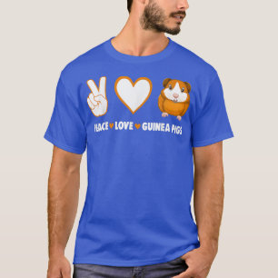 Hippie Cavy Lover Guinea Pig Owner Peace, Love, Gu T-Shirt