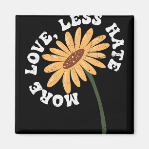 Hippie Design More Love Less Hate Magnet