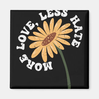 Hippie Design More Love Less Hate Magnet