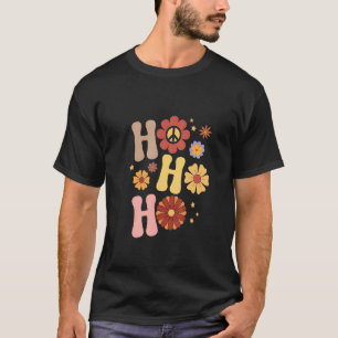 Hippie Groovy Ho Ho Ho Xmas Christmas For Men Wome T-Shirt