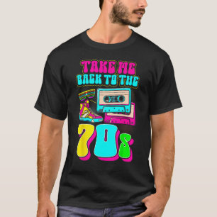 Hippie Groovy Retro Vaporwave Take Me Back To The T-Shirt