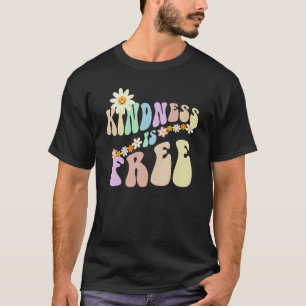Hippie KINDNESS IS FREE Retro Stop Bullying Choose T-Shirt