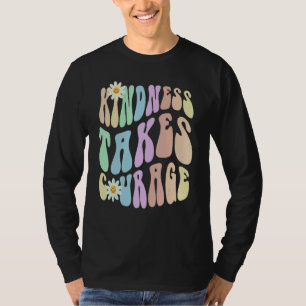 Hippie KINDNESS TAKES COURAGE Retro Stop Bullying T-Shirt