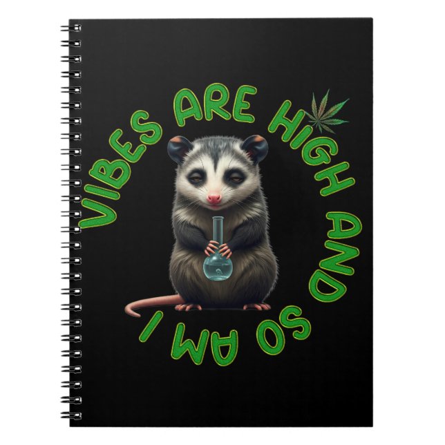 Hippie Opossum Stoned Vibes Funny Humour Cute  Notebook (Front)