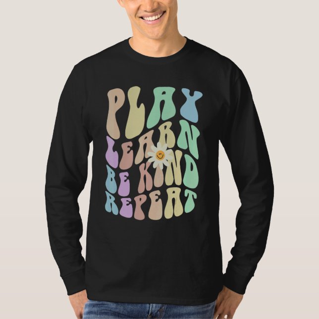 Hippie PLAY LEARN BE KIND REPEAT Retro Stop Bullyi T-Shirt (Front)