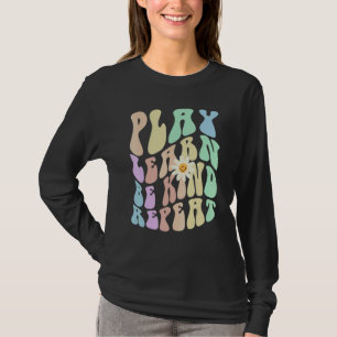 Hippie PLAY LEARN BE KIND REPEAT Retro Stop Bullyi T-Shirt