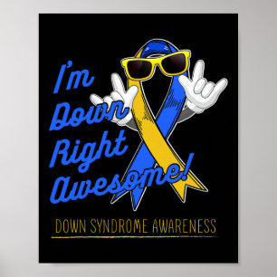 Hippie Ribbon I'm Down Right Awesome Down Syndrome Poster