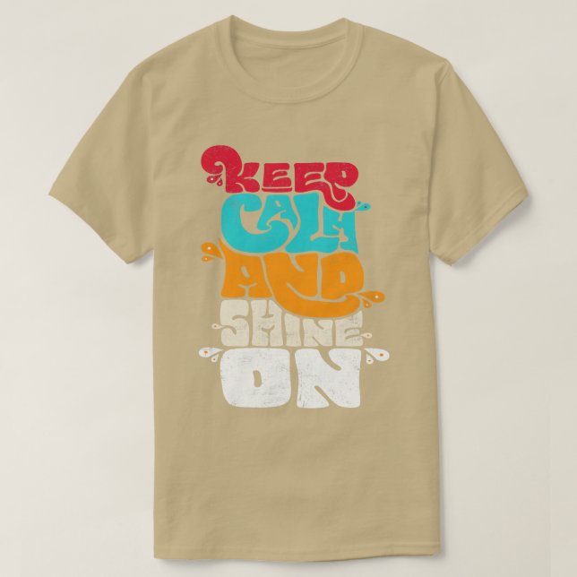 Hippie Soul Keep Calm Shine On   Peace Sign Love 6 T-Shirt (Design Front)