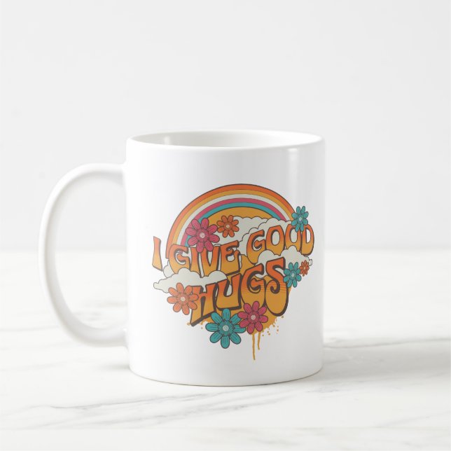 Hippie Style Awesome I Give Good Hugs Funny Phrase Coffee Mug (Left)