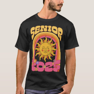 Hippie Sunshine Cl Of 2025 Senior 25 Grad Back To T-Shirt