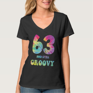 Hippie Tie Dye 63 And Still Groovy 63rd Birthday 6 T-Shirt
