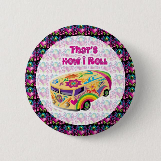 hippie van how i roll 6 cm round badge (Front)