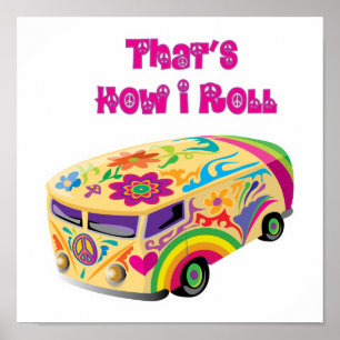hippie van retro  how i roll poster