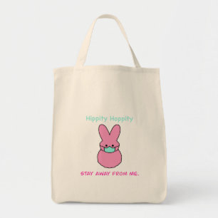 Hippity hoppity Stay away from me tote Bag
