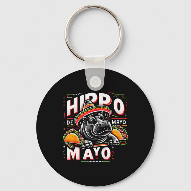 Hippo Cinco De Mayo Funny Mexico Hippopotamus Funn Key Ring (Front)