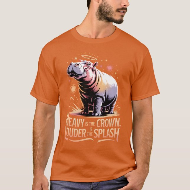 Hippo – Heavy Crown, Loud Splash T-Shirt (Front)