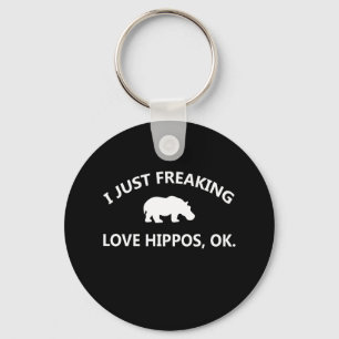Hippo Lover Gift  I Just Freaking Love Hippo Ok Key Ring