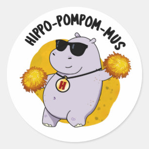 Hippo-pompom-mus Funny Animal Hippo Pun  Classic Round Sticker