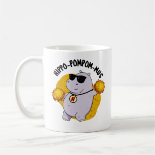 Hippo-pompom-mus Funny Animal Hippo Pun  Coffee Mug