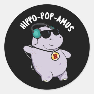 Hippo-pop-amus Funny Pop Music Hippo Pun Dark BG Classic Round Sticker