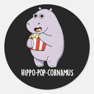 Hippo-pop-cornamus Funny Hippo Pun Dark BG Classic Round Sticker