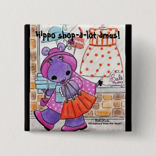 Hippo Shopping-Hippo shop-a-lot amus! 15 Cm Square Badge